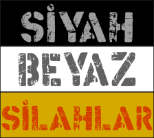 Siyah Beyaz Silahlar